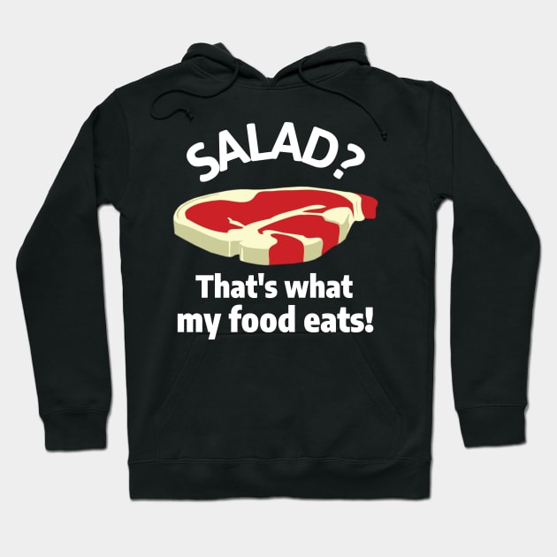 Salad? That's What My Food Eats! Hoodie by mikepod